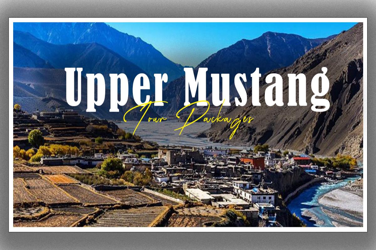 Upper Mustang Tour/ Trek Packages